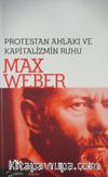 Protestan Ahlakı ve Kapitalizmin Ruhu