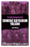 Tarihi Belgelerle Ermeni Soykırım Yalanı
