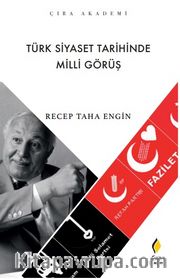 Türk Siyaset Tarihinde Milli Görüş