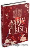 Yarın Etkisi (Ciltli)