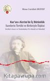 Kur’an-ı Kerim’de İç Bütünlük & Surelerin Tertibi ve Birbiriyle İlişkisi