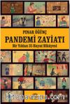 Pandemi Zayiatı & Bir Yıldan 35 Hayat Hikayesi