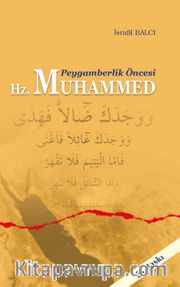 Peygamberlik Öncesi Hz. Muhammed