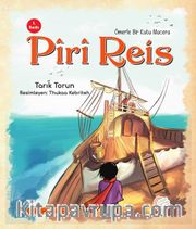 Ömerle Bir Kutu Macera: Pîrî Reis
