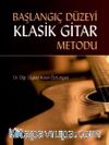 Başlangıç Düzeyi Klasik Gitar Metodu