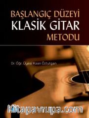 Başlangıç Düzeyi Klasik Gitar Metodu