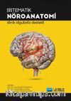 Sistematik Nöroanatomi & Klinik Olgularda Destekli