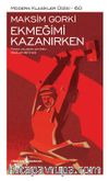 Ekmeğimi Kazanırken (Ciltli)