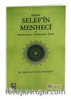 İtikatte Selef'in Menheci ve Müslümanların Vahdetindeki Önemi
