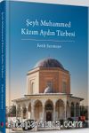 Şeyh Muhammed Kazım Aydın Türbesi