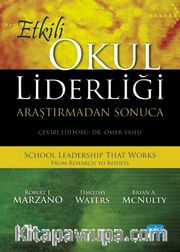 Etkili Okul Liderliği <br /> Araştırmadan Sonuca