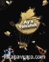 1900’den Önce Aya Yolculuk