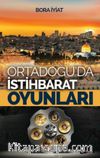 Orta Doğu'da İstihbarat Oyunları