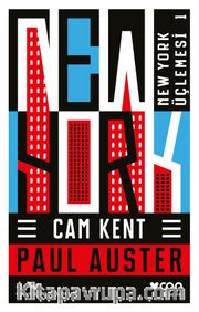 Cam Kent / New York Üçlemesi 1