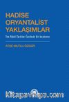 Hadise Oryantalist Yaklaşımlar & Tek Ravili Tarikler Özelinde Bir İnceleme