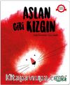 Aslan Gibi Kızgın