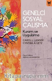 Genelci Sosyal Çalışma <br /> Kuram ve Uygulama