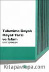 Tüketime Dayalı Hayat Tarzı ve İslam