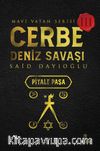Cerbe Deniz Savaşı - Piyale Paşa / Mavi Vatan Serisi 3