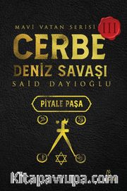 Cerbe Deniz Savaşı - Piyale Paşa / Mavi Vatan Serisi 3