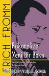 Psikanalize Yeni Bir Bakış & Freud’ un Psikanaliz Kuramına Dair Bir Revizyon Önerisi