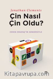 Çin Nasıl Çin Oldu?