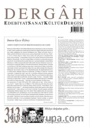 Dergah Edebiyat Sanat Kültür Dergisi Sayı:313 Mart 2016