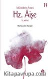 Mü’minlerin Annesi Hz. Âişe (r.anha)