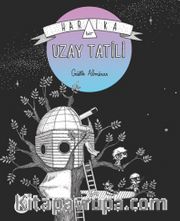 Harika Bir Uzay Tatili