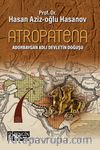 Atropatena & Adorbaygan Adlı Devletin Doğuşu