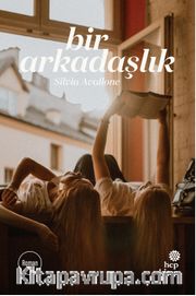 Bir Arkadaşlık