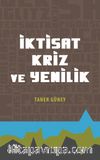 İktisat Kriz ve Yenilik
