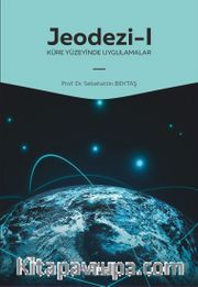 Jeodezi -1 <br /> Küre Yüzeyinde Uygulamalar 