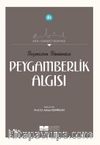 Geşmişten Günümüze Peygamberlik Algısı