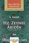 4. İmam Hz. Zeynel Abidin (radiyallahu anh) / 12 İmam'ın Faziletleri (CD)
