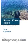 Siyaset Çevre İnsan