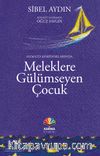 Hemato Koridorlarında Meleklere Gülümseyen Çocuk
