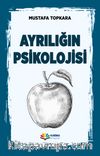 Ayrılığın Psikolojisi