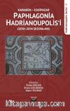 Karabük Eskipazar - Paphlagonia Hadrianoupolis'i (2010-2014 Sezonları)