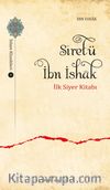Sîretü İbn İshak & İlk Siyer Kitabı