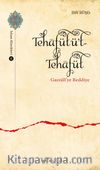 Tehafütüt-Tehafüt & Gazzalî’ye Reddiye