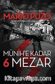 Münih'e Kadar 6 Mezar