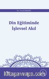 Din Eğitiminde İşlevsel Akıl