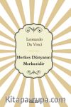 Herkes Dünyanın Merkezidir