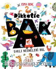 Dikkatle Bak <br /> Saklı Nesneleri Bul