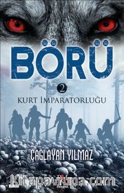 Börü 2 / Kurt İmparatorluğu