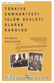 Türkiye Cumhuriyeti İslam Devleti Olarak Kuruldu