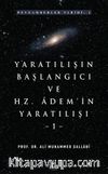 Yaratılışın Başlangıcı ve Hz. Adem'in Yaratılışı (2 Cilt)