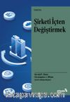 Şirketi İçten Değiştirmek