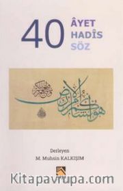 40 Ayet 40 Hadis 40 Söz